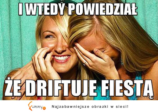 I wtedy powiedział, że...