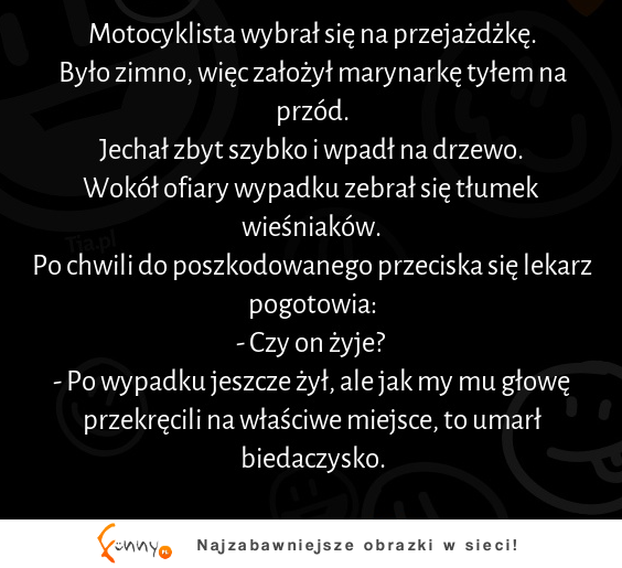 Motocyklista wybrał się na przejażdżkę :D