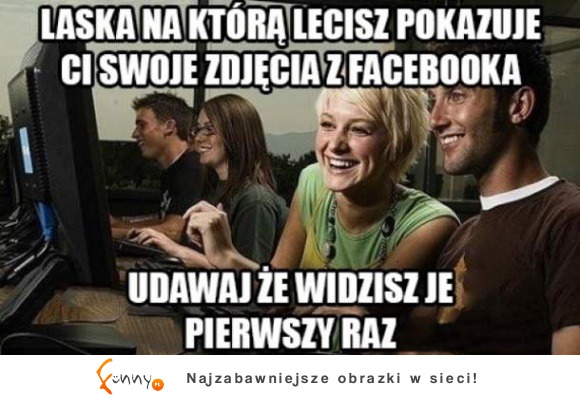 Tak, to pierwszy raz