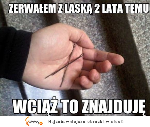 Wciąż to znajduje