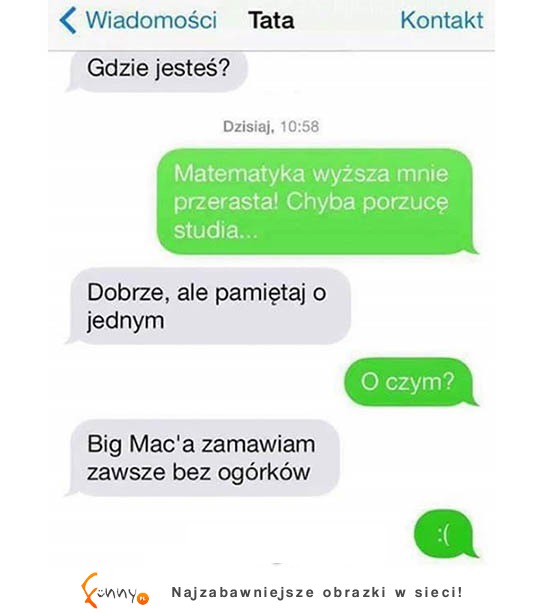 Lepiej nie mów takich rzeczy OJCU! Ale jej dogadał XD