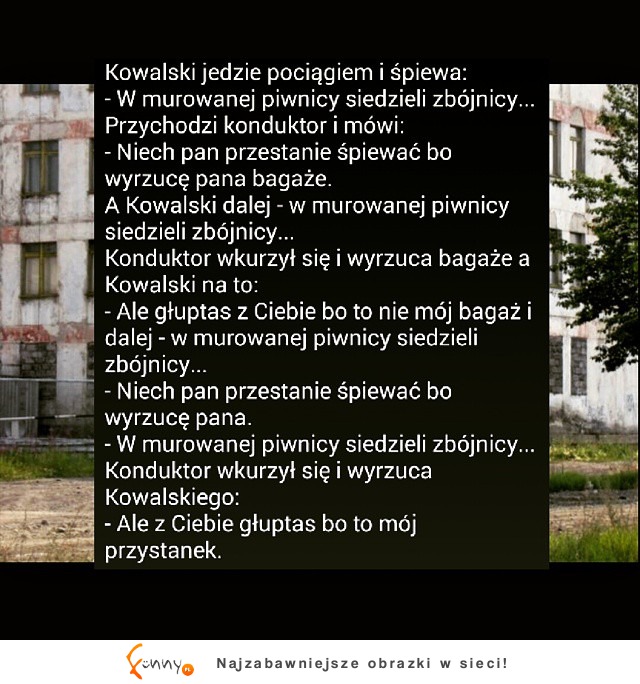 Kowali jedzie pociągiem i śpiewa :)