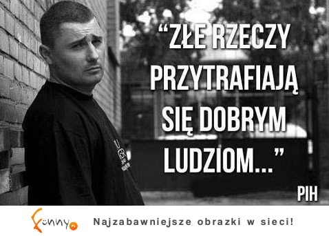 Złe rzeczy...