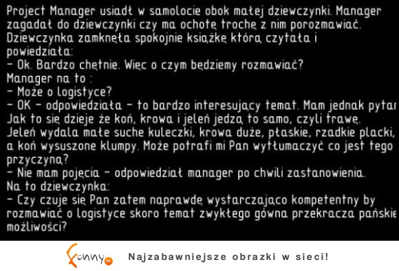 Project Manager i mała dziewczynka. Kto jest mądrzejszy? :D