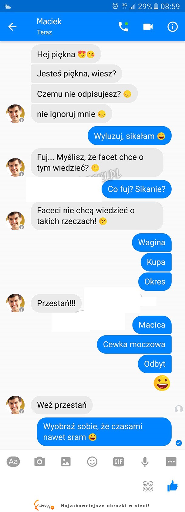 Koleś był jakiś dziwny! Dziewczyna go zgasiła ;)