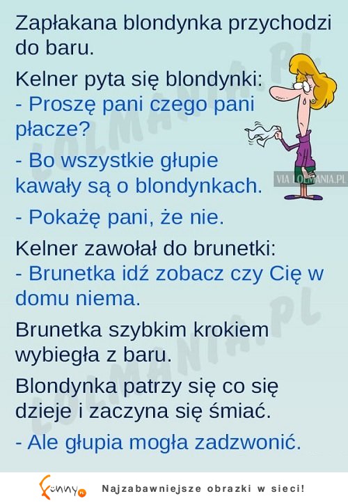 Blondynka płącze, że nie jest głupia...a nagle! HAHA!