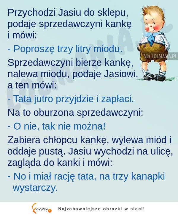 Jasiu jak zwykle sprytny ;)