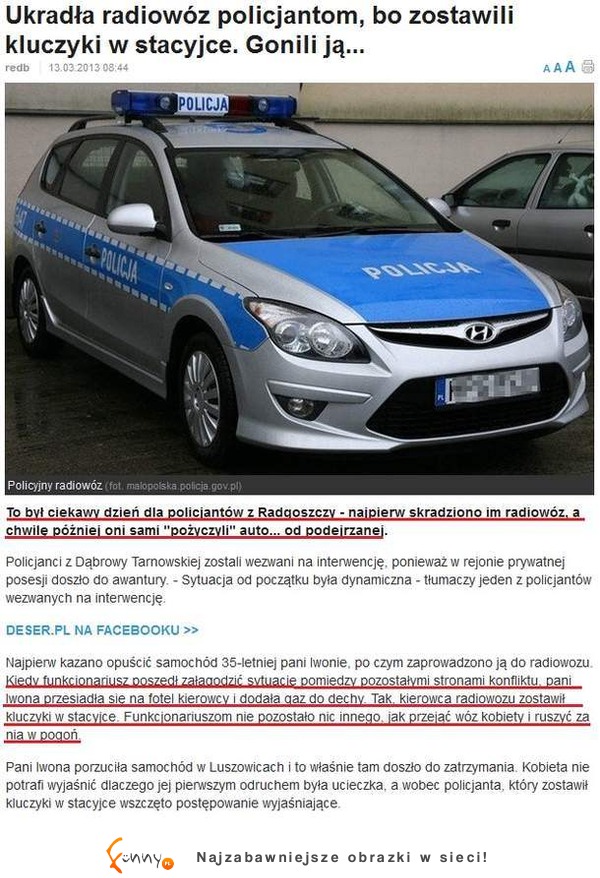 Ukradła radiowóz policjantom, bo zostawili... :D