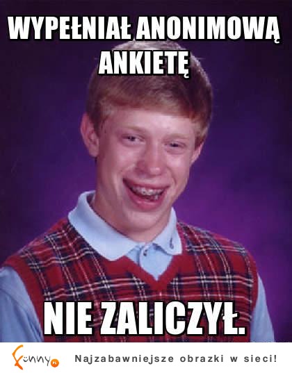 Nie zdał...