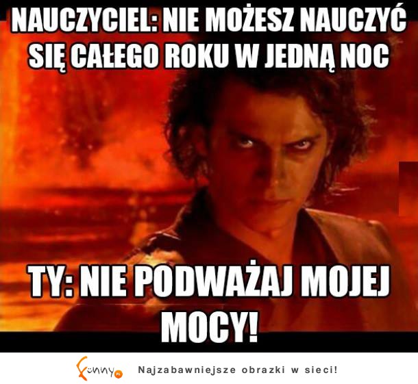 Nie podważaj mojej mocy!