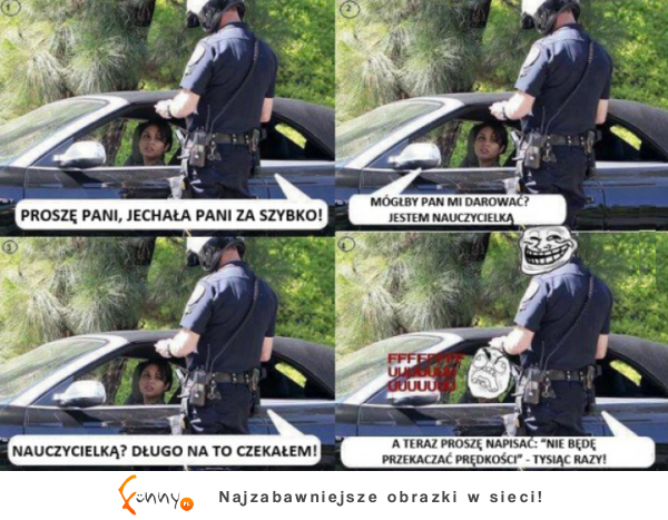 Policjant strollował nauczycielkę! :)