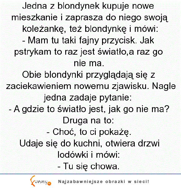 Jedna z blondynek kupuje nowe mieszkanie :D