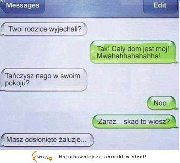 Jej rodzice wyjechali a ona ZOSTAŁA SAMA W DOMU- zobacz koniecznie co zrobiła, że dostała tego SMS- wtopa :D