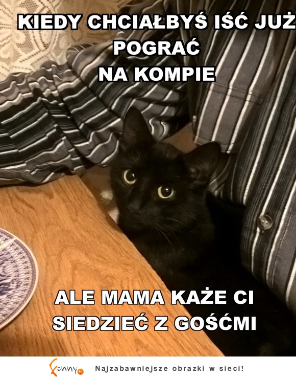 Muszę siedzieć