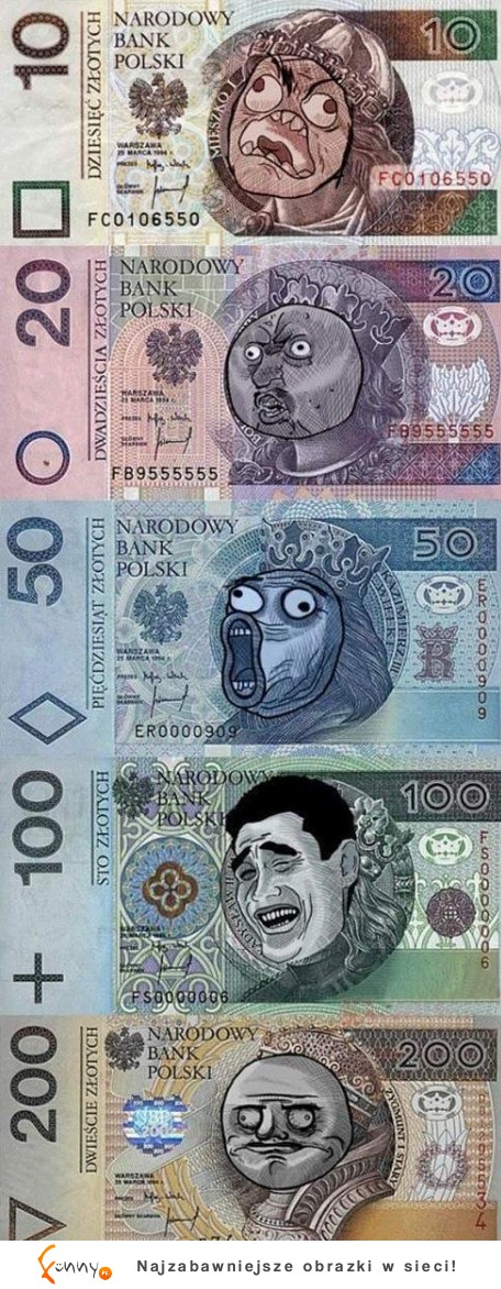 Banknoty i ich miny! haha Których byście chcieli mieć najwięcej? :D