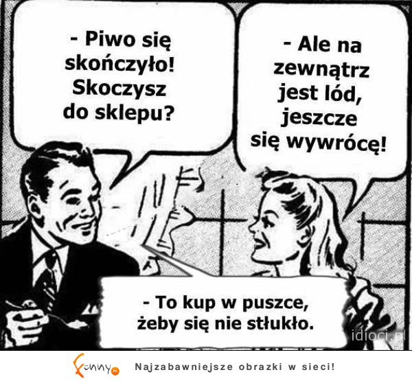 Piwo sie skończyło