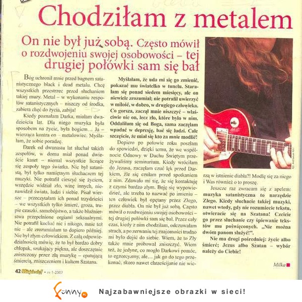 Chodziła z metalem opętanym przez diabła! Co jej się w nim nie podobało?