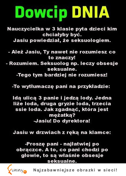 Najlepiej wytłumaczył! haha :D