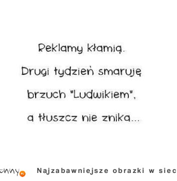 Reklamy kłamią!
