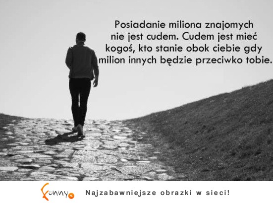 Milion znajomych...