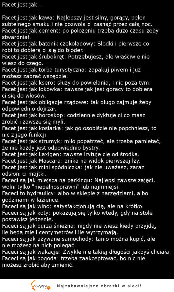 Facet jest jak... kosiarka, strumyk, mascara Zobacz dlaczego! Śmieszne :D