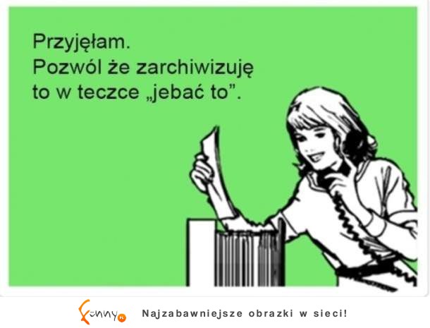 Rzyjęłam