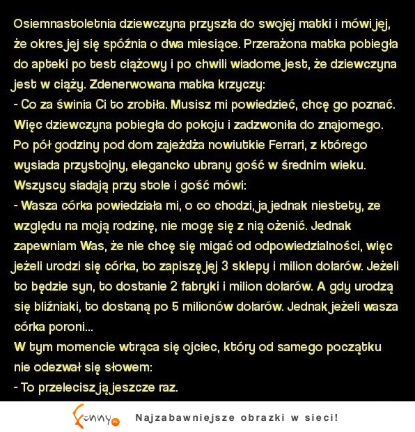 Kawał 18-letnia dziewczyna i spóźniający się dwa miesiące okres ;)