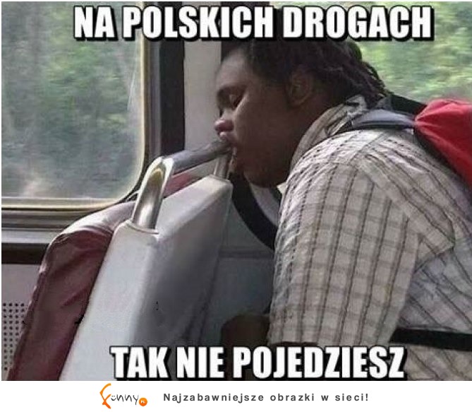 NA POLSKICH DROGACH NIE MA SZANS XD