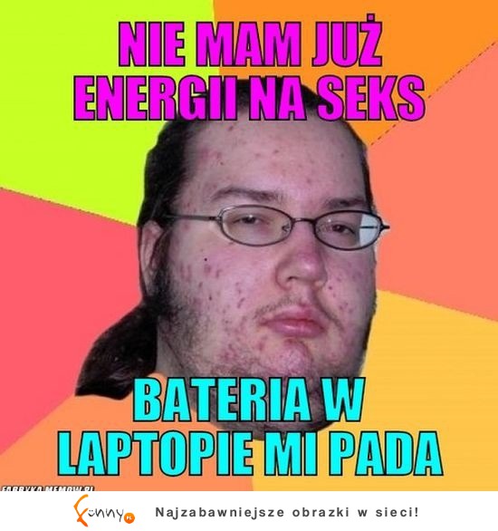 Nie mam już energii na seks :D