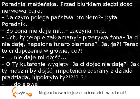 Przychodzi para do poradni małżeńskiej. Zobacz z czym mają problem! :)