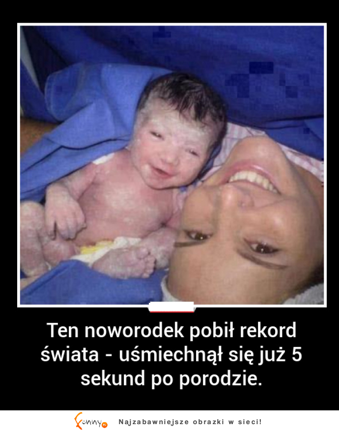 Ten noworodek pobił rekord.. :)