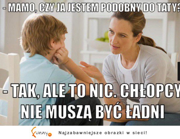 Nie musisz być ładny