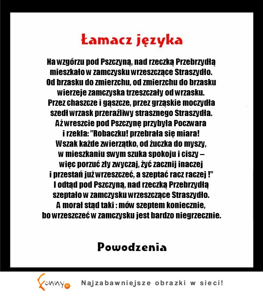 Straszna bajeczka, która ŁAMIE JĘZYK- przekonaj się sam! :D