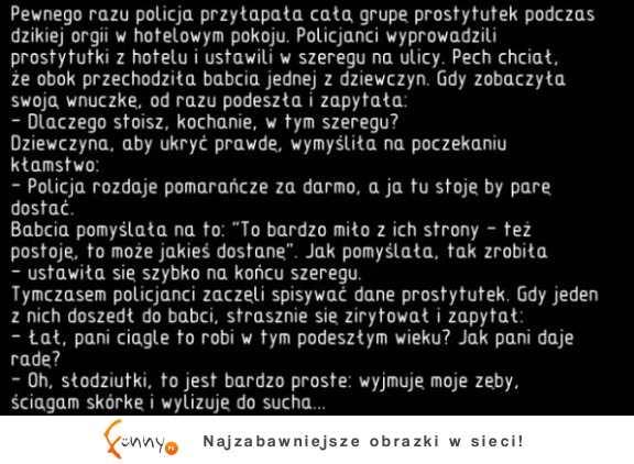 Pewnego razu policja przyłapała całą grupę prostytutek! haha