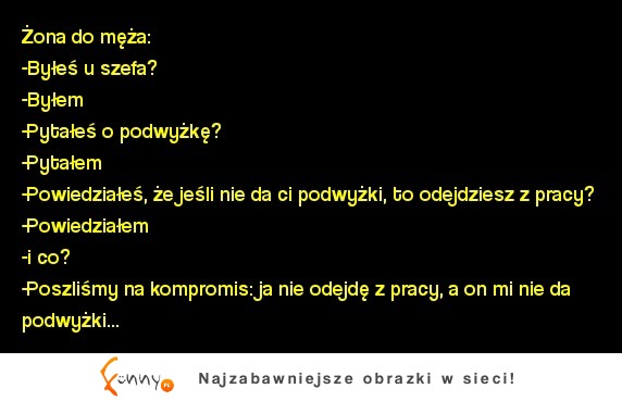 Żona pyta męża czy dostał podwyżkę! ZOBACZ jak to się skończyło :)