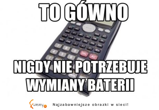 NIGDY NIE POTRZEBUJE WYMIANY