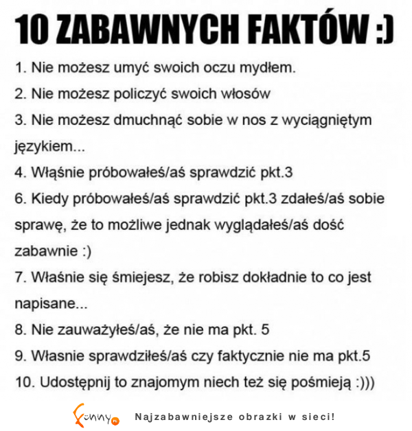 10 zabawnych faktów :)