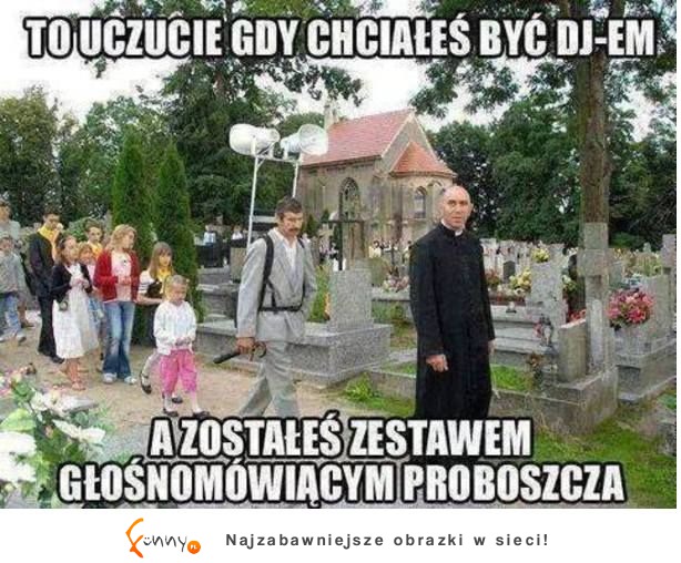 To uczucie kiedy chciałeś być DJ-em