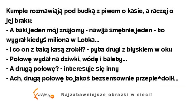 Sensowne wydawanie pieniędzy według facetów ;D