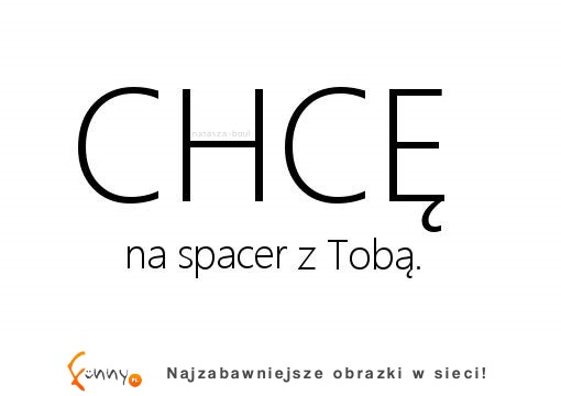 Spacer z Tobą