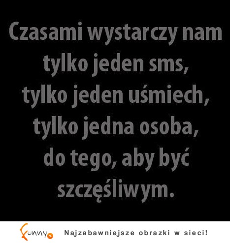 Czasami wystarczy...