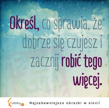 Rób tego więcej