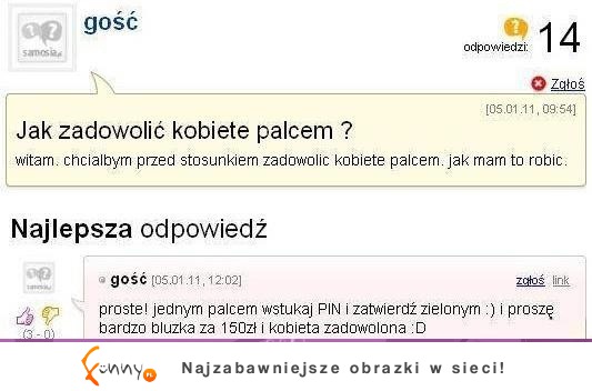 Zapytał jak zadowolić kobietę palcem - zobacz co mu doradzili! :D