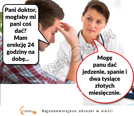 Pani doktor wiedziała co na to poradzić! HAHA