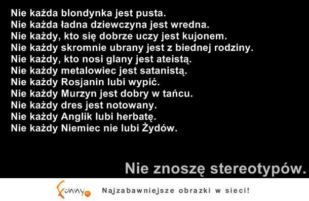 Nie znoszę stereotypów