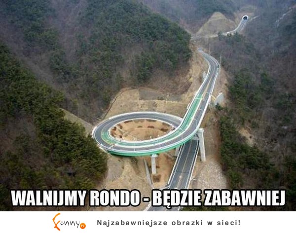 Walnijmy rondo, będzie zabawniej