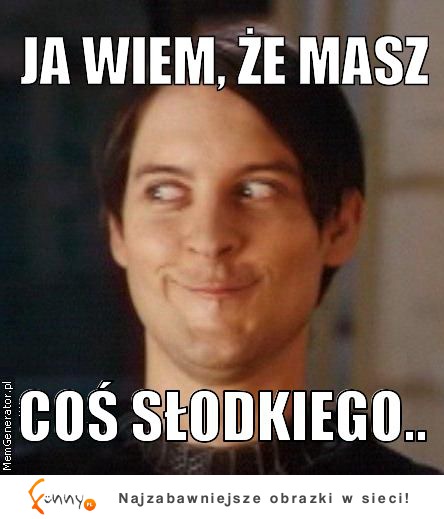 Coś słodkiego...