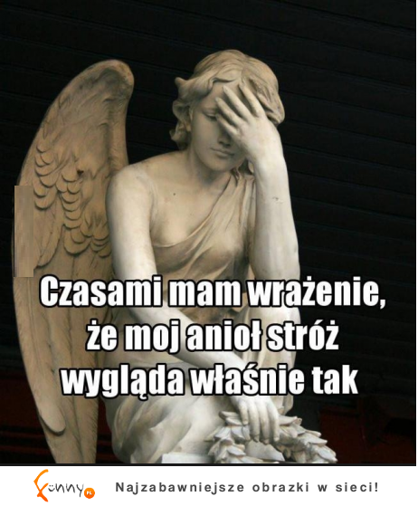 Czasami mam wrażenie