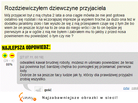 Rozdziewiczył dziewczynę przyjaciela... Zobacz co mu doradzili...