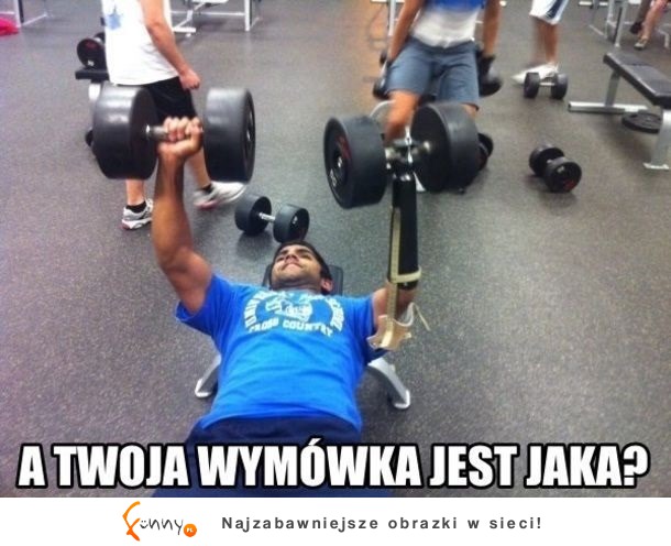 Jaka masz wymówkę